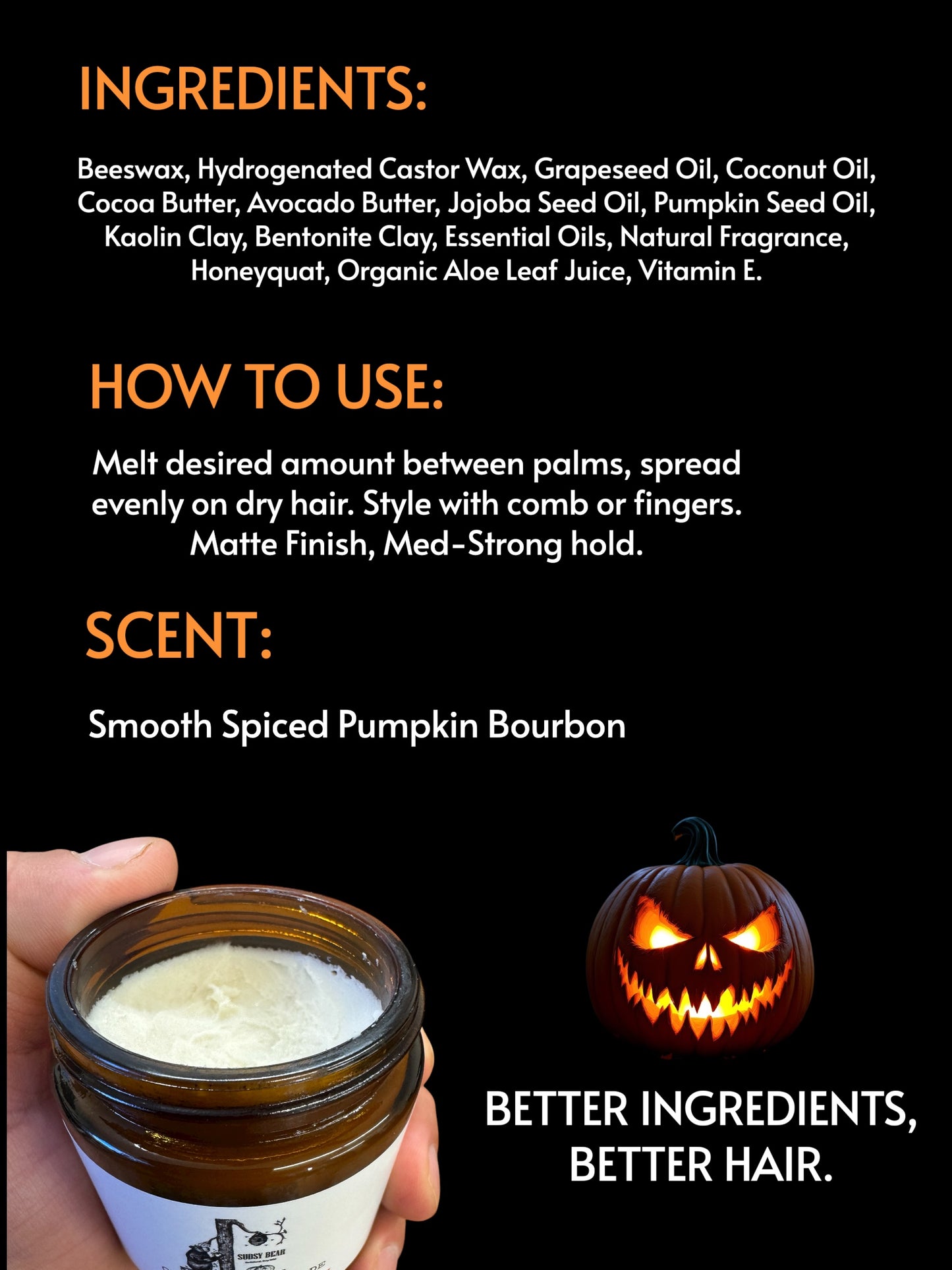 
                  
                    New! Twisted Pumpkin-Organic Clay Pomade
                  
                